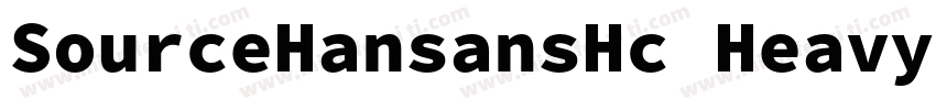 SourceHansansHc Heavy字体转换